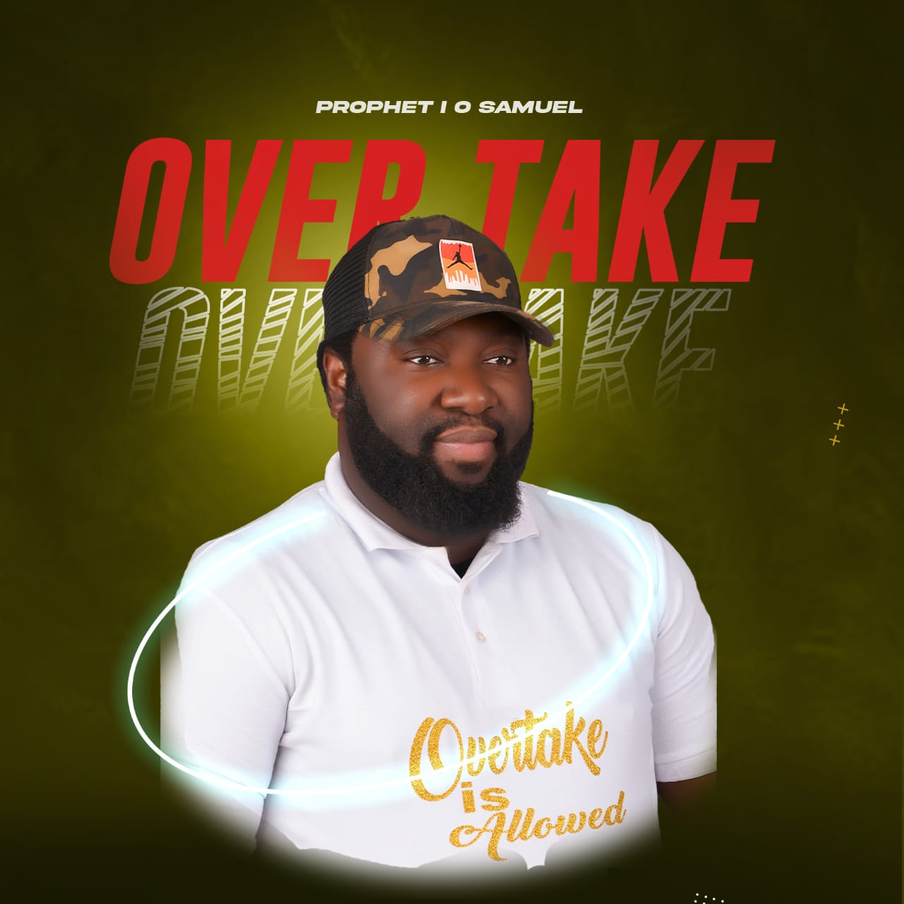 OVERTAKE is a song  of hope and Inspirations by Prophet O Samuel